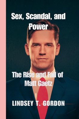 Sex, Scandal, and Power