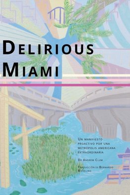 Delirious Miami