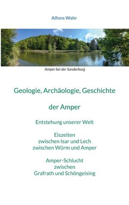 Geologie, Archäologie, Geschichte von der Amper