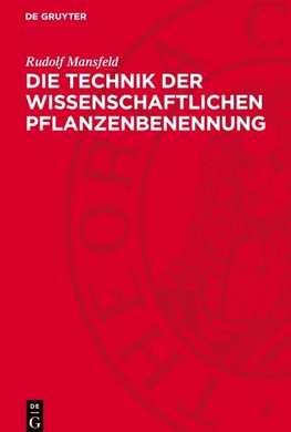 Die Technik der wissenschaftlichen Pflanzenbenennung