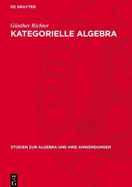 Kategorielle Algebra