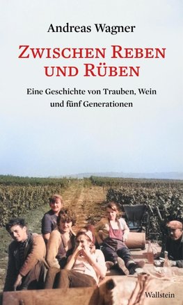 Zwischen Reben und Rüben