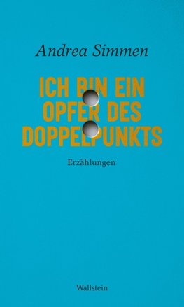 Ich bin ein Opfer des Doppelpunkts