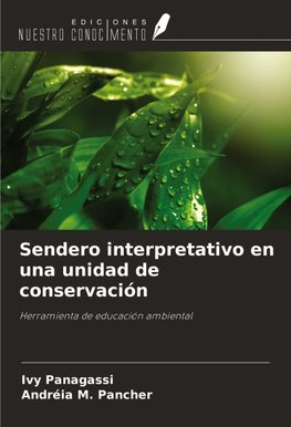 Sendero interpretativo en una unidad de conservación