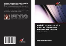 Modelli organizzativi e pratiche di gestione delle risorse umane