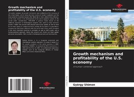 Growth mechanism and profitability of the U.S. economy