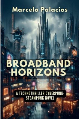 Broadband Horizons