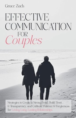 Effective Communication For Couples