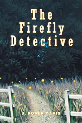 The Firefly Detective