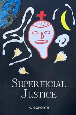 Superficial Justice