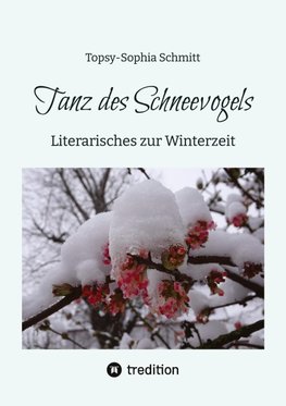 Tanz des Schneevogels