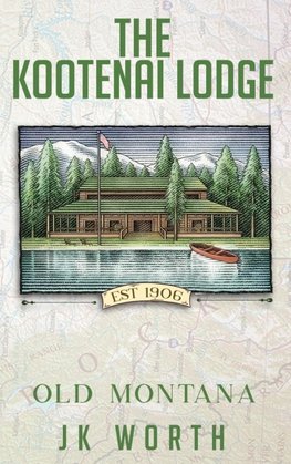 The  Kootenai  Lodge