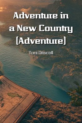 Adventure in a New Country (Adventure)