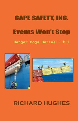 Cape Safety, Inc. - Events Won't Stop