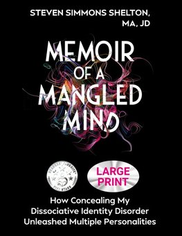 Memoir of a Mangled Mind (Large Print Edition)