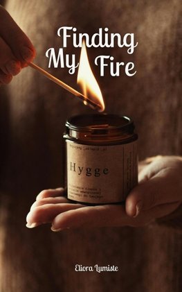 Finding My Fire