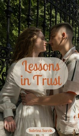 Lessons in Trust