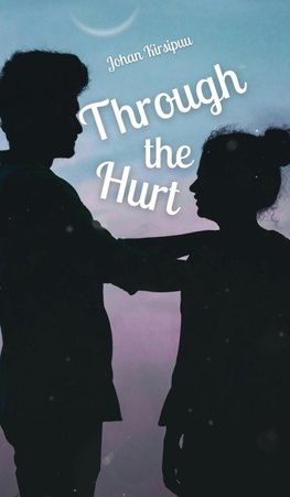 Through the Hurt