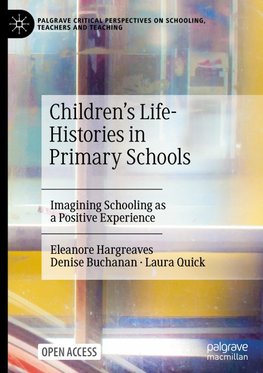 Children's Life-Histories in Primary Schools