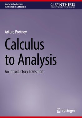 Calculus to Analysis