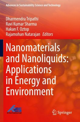 Nanomaterials and Nanoliquids: Applications in Energy and Environment