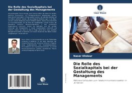 Die Rolle des Sozialkapitals bei der Gestaltung des Managements