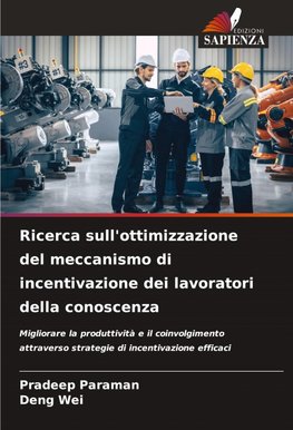 Ricerca sull'ottimizzazione del meccanismo di incentivazione dei lavoratori della conoscenza