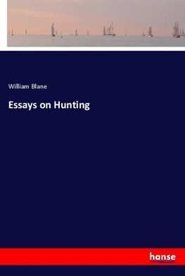 Essays on Hunting