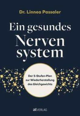 Ein gesundes Nervensystem