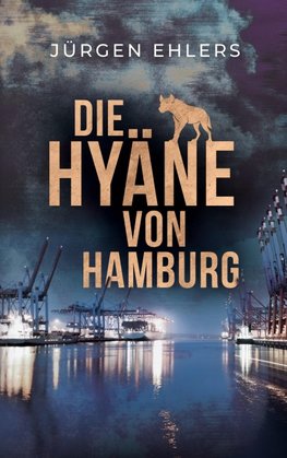 Die Hyäne von Hamburg