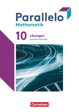 Parallelo 10. Schuljahr - Nordrhein-Westfalen - Ausgabe 2022 - Lösungen zum Schulbuch