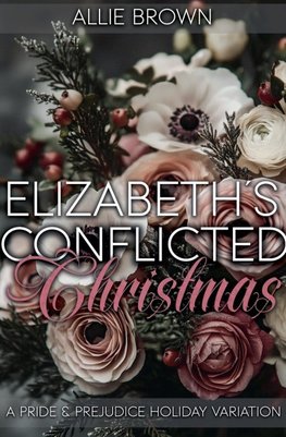 Elizabeth's Conflicted Christmas