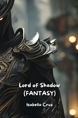 Lord of Shadow  (FANTASY)