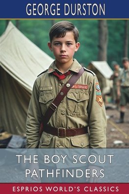 The Boy Scout Pathfinders (Esprios Classics)