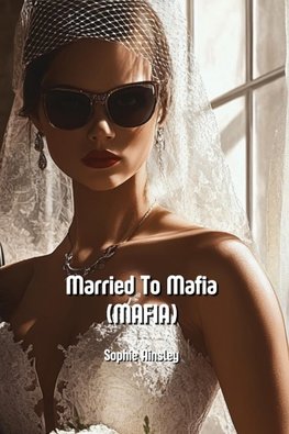 Married To Mafia  (MAFIA)