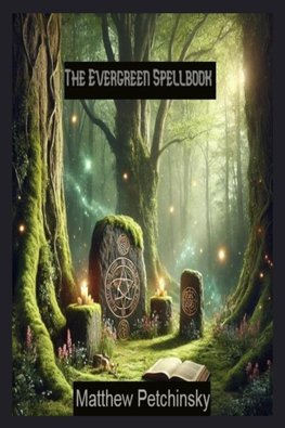 The Evergreen Spellbook