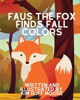 Faus The Fox Finds Fall Colors