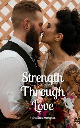 Strength Through Love