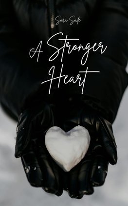 A Stronger Heart