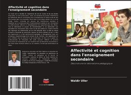 Affectivité et cognition dans l'enseignement secondaire