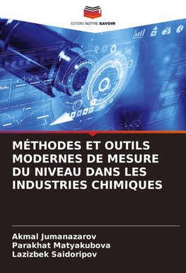 MÉTHODES ET OUTILS MODERNES DE MESURE DU NIVEAU DANS LES INDUSTRIES CHIMIQUES