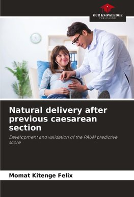 Natural delivery after previous caesarean section