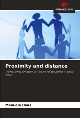 Proximity and distance