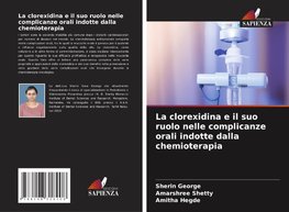 La clorexidina e il suo ruolo nelle complicanze orali indotte dalla chemioterapia