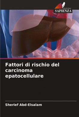 Fattori di rischio del carcinoma epatocellulare