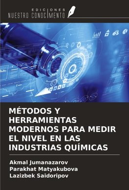 MÉTODOS Y HERRAMIENTAS MODERNOS PARA MEDIR EL NIVEL EN LAS INDUSTRIAS QUÍMICAS