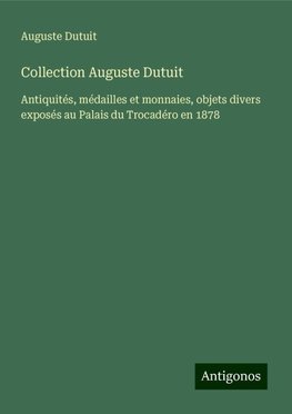 Collection Auguste Dutuit