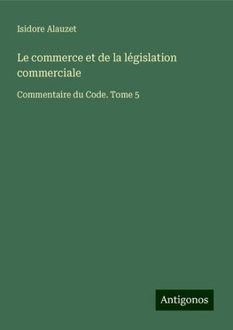 Le commerce et de la législation commerciale