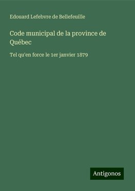 Code municipal de la province de Québec