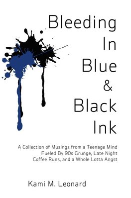 Bleeding In Blue & Black Ink